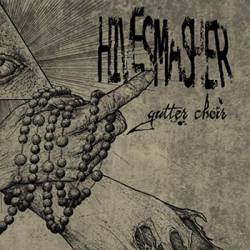 Hive Smasher : Gutter Choir